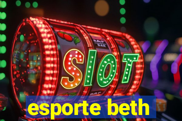 esporte beth
